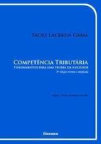 Competência tributária: fundamentos para uma teoria da nulidade - NOESES