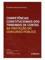 Competências constitucionais dos tribunais de contas na proteção do concurso público
