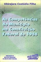 Competencias do municipio na const federal de 1988 - RCS EDITORA LTDA.