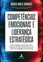 Competências Emocionais E Liderança Estratégica Competências Emocionais E Liderança Estratégica
