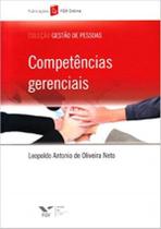 Competencias Gerenciais - Volume - - FGV EDITORA