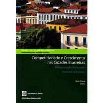 Competitividade e crescimento nas cidades brasileiras - EDITORA SINGULAR