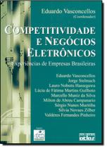 Competitividade e Negócios Eletrônicos: Experiências de Empresas Brasileiras - ATLAS - GRUPO GEN