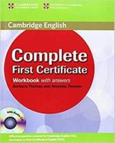 Complete First Certificate - Workbook With Answers And Audio CD - Cambridge University Press - ELT
