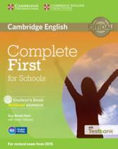Complete first for schools student book wo answer w cdrom w testbk 1ed