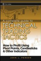 Complete guide to technical trading tactics, a - JWE - JOHN WILEY