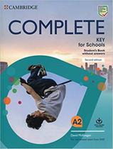 Complete Key For Schools Sb Without Answers With Online Practice 2Nd Ed - CAMBRIDGE UNIVERSITY Complete Key For Schools Sb Without Answers With Online Practice 2Nd Ed - CAMBRIDGE UNIVERSITY