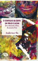 Complexo de Édipo em Freud e Lacan: uma introdução à fobia do pequeno Hans