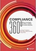 Compliance 360. Riscos, Estratégias, Conflitos E Vaidades No Mundo Corporativo Paperback Ana Paula P. Candeloro