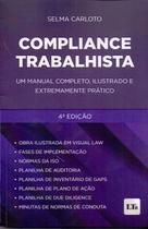Compliance Trabalhista: Um Manual Completo, Ilustrado e Extremamente Pratic