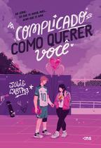 Complicado Como Querer Você Complicado Como Querer Você