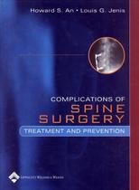 Complications of spine surgery - treatment and prevention