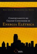 Comportamento Do Grande Consumidor De Energia Elétrica - Instituto Geodireito