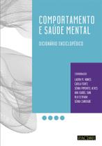 Comportamento e Saúde Mental. Dicionário Enciclopédico - Pactor