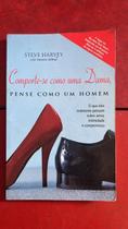 Comporte-se Como Uma Dama, Pense Como Um Homem