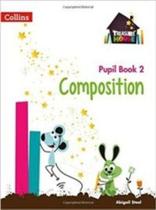 Composition 2 - Treasure House - Pupil Book - Collins