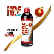 Composto polidor hpf hi power fast corte pesado 500g