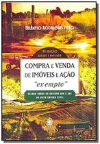 Compra e venda de imoveis e acao - ex empto