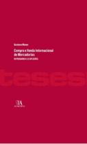 Compra e Venda Internacional de Mercadorias - Repensando a lei aplicável - 01Ed/22 - ALMEDINA