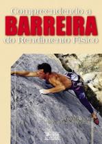 Compreendendo a barreira do rendimento fisico - PHORTE