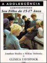 Compreendendo seu filho de 15-17 anos Compreendendo seu filho de 15-17 anos