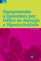 Compreender A Desordem Por Défice de Atenção e Hiperactividade