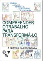 Compreender o trabalho para transformá-lo - EDGARD BLUCHER