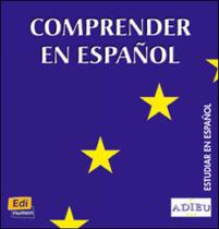 Comprender en espanol cd-rom - proyecto adieu - EDINUMEN **