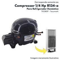 Compressor 1/4 HP 220V Gás R134-A Para Refrigerador Doméstico Tecumseh - TA1380Y
