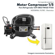 Compressor 1/5 127V 60Hz R600A Para Refrigerador DB53 TW42S TF42S Electrolux Original A21258106 EL70C