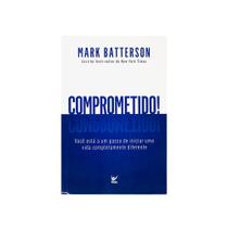 Comprometido - Mark Batterson - VIDA