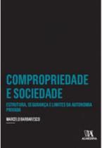 Compropriedade e sociedade - ALMEDINA BRASIL