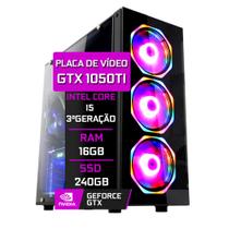 Computador Gamer Fácil Intel Core i5 (Terceira Geração) 16GB GTX 1050ti 4GB SSD 240GB Fonte 500W