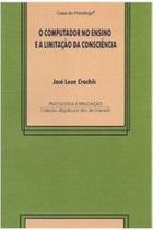 Computador no ensino e a limitacao da consciencia