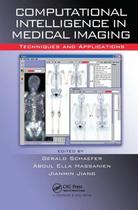 Computational intelligence in medical imaging - techniques and applications - T&F - TAYLOR & FRANCIS