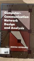 Computer-Communication Network Design and Analysis Computer-Communication Network Design and Analysis