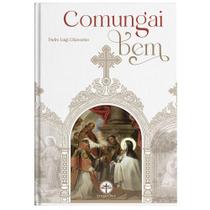 Comungai Bem - Pe. Luigi Chiavarino - CAPA DURA - Editora Santa Cruz