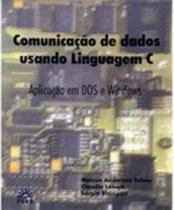 Comunicação de Dados Usando Linguagem C - EDIFURB Comunicação de Dados Usando Linguagem C - EDIFURB