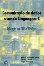 Comunicação de Dados Usando Linguagem C - EDIFURB