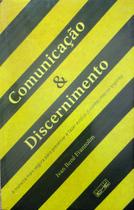 Comunicação & Discernimento