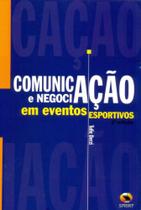 Comunicação e Negociação em Eventos Esportivos Comunicação e Negociação em Eventos Esportivos