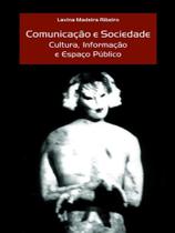 Comunicaçao e sociedade - cultura, informaçao e espaço publico - E-PAPERS **