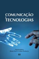 Comunicação e tecnologias