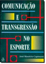 Comunicação e Transgressão no Esporte