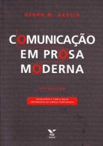 Comunicação em Prosa Moderna - ( Atualizada e Com a Nova Ortografia da Língua Portuguesa )