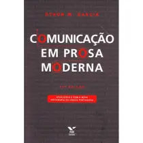 Comunicação em Prosa Moderna ( Othon Moacyr Garcia )