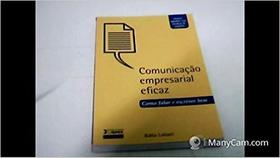 Comunicação Empresarial Eficaz: Como Falar e Escrever Bem