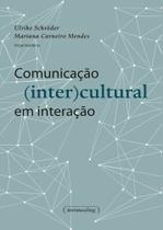 Comunicação (inter)cultural Em Interação