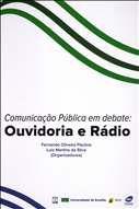 Comunicacao publica em debate: ouvidoria e radio - UNB