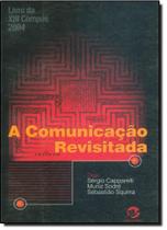 Comunicação Revisitada, A Comunicação Revisitada, A